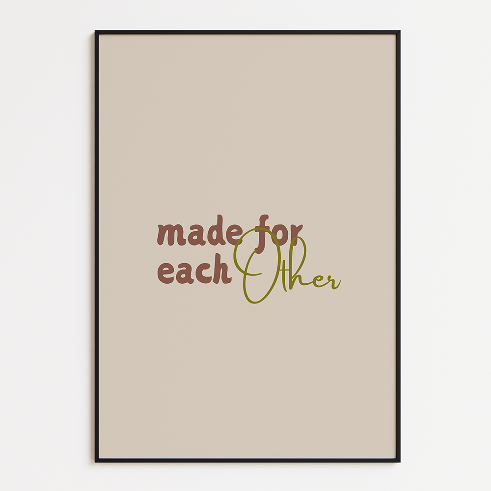 Made for each other