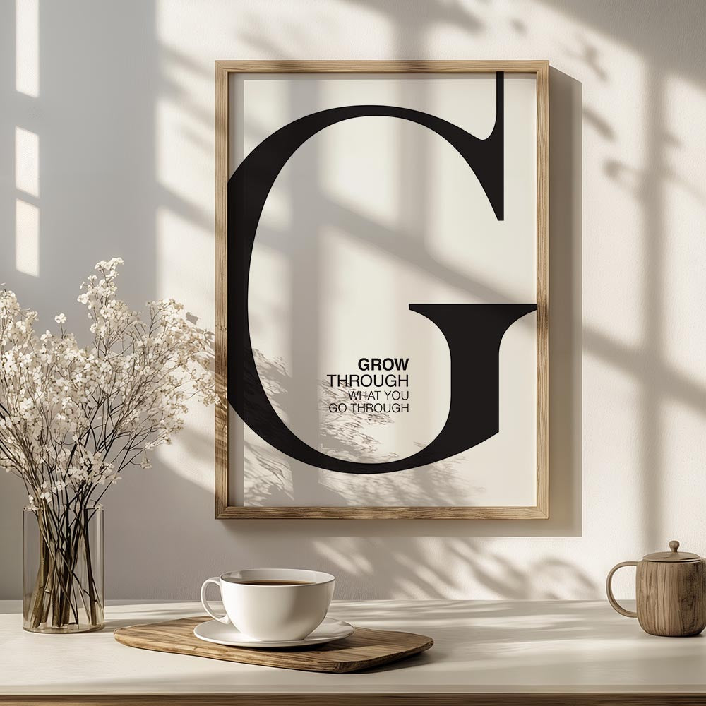 Grow Through What You Go Through