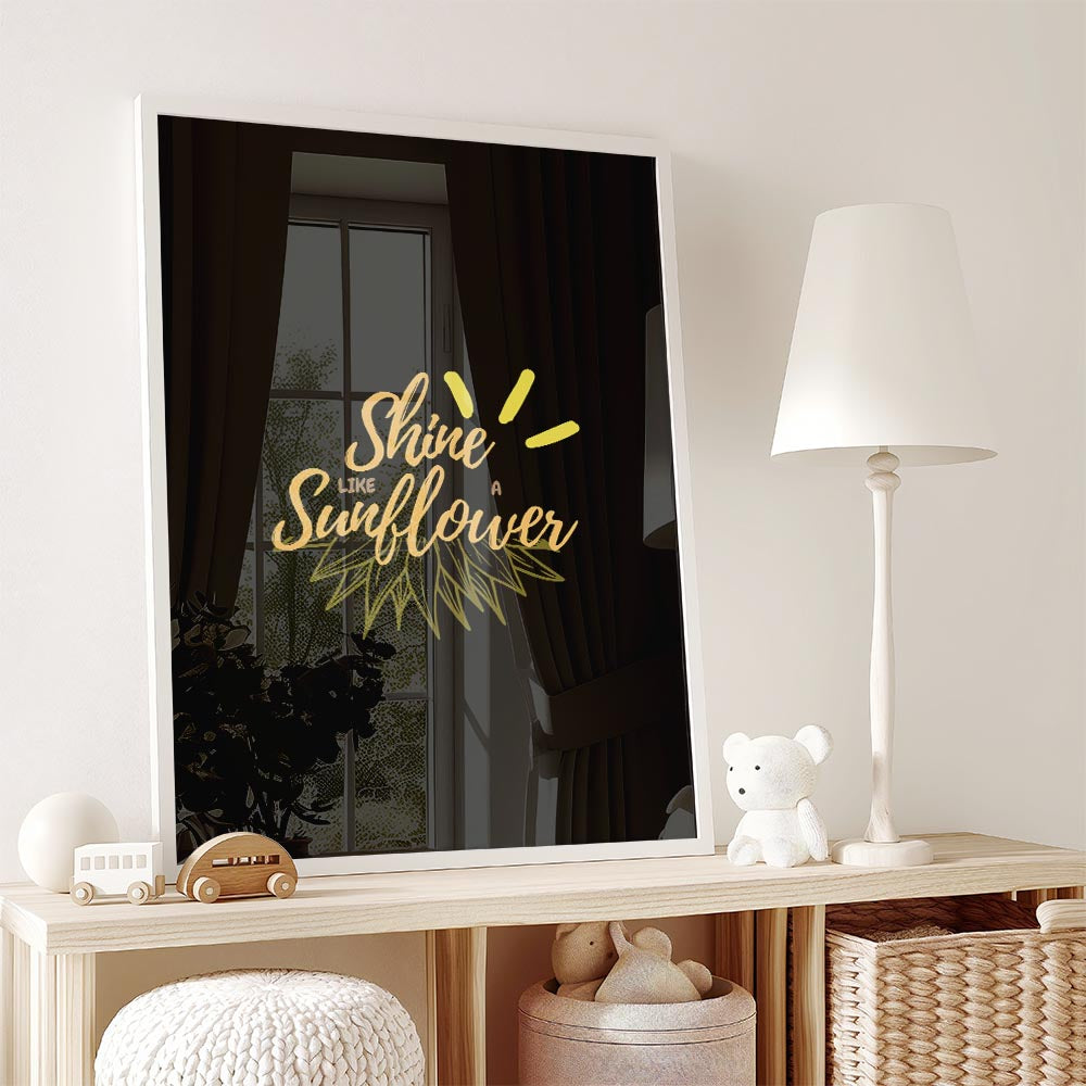 Shine Like a Sunflower