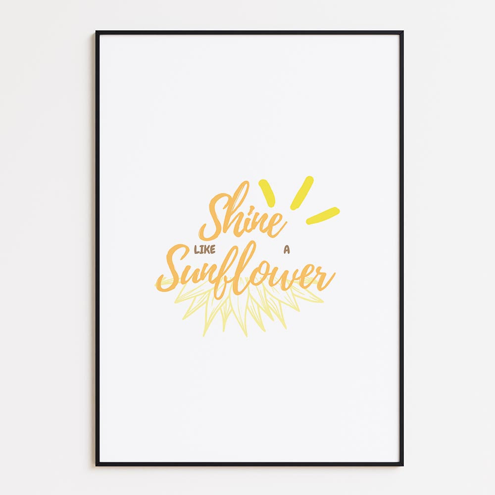 Shine Like a Sunflower
