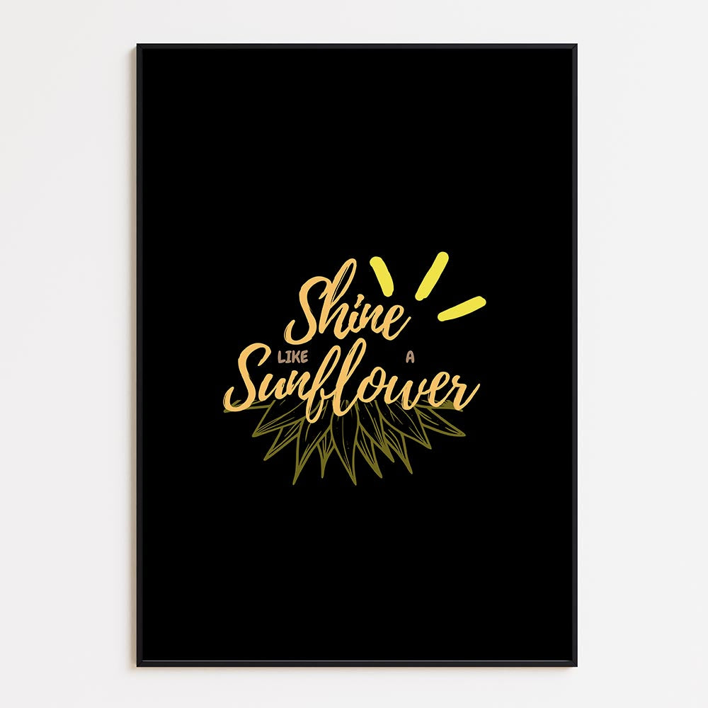 Shine Like a Sunflower
