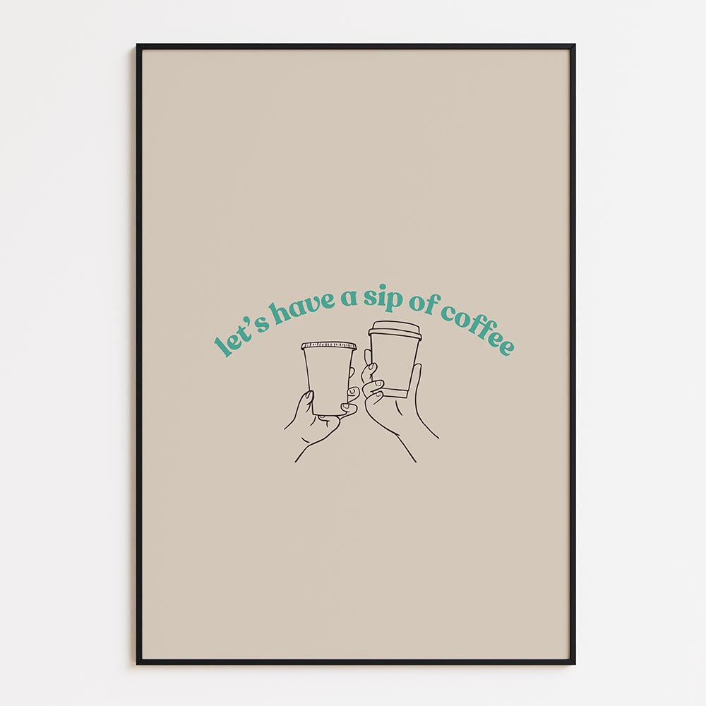 Let's Have a Sip of Coffee