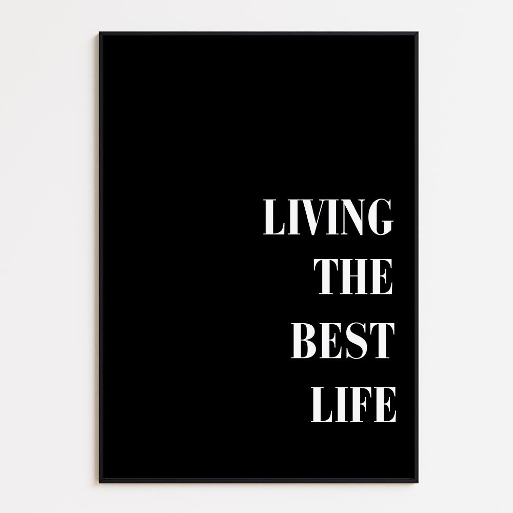 Living the Best Life