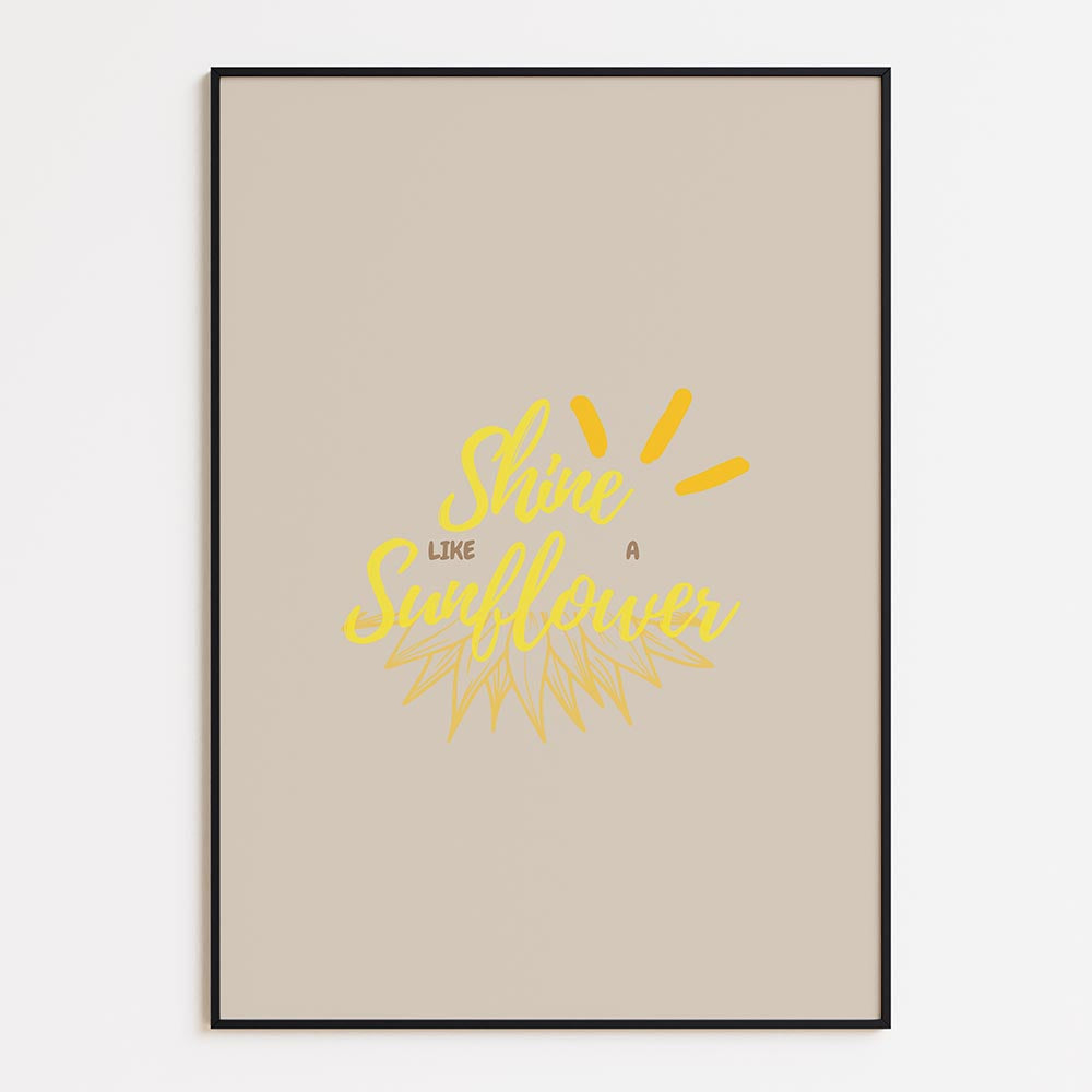 Shine Like a Sunflower