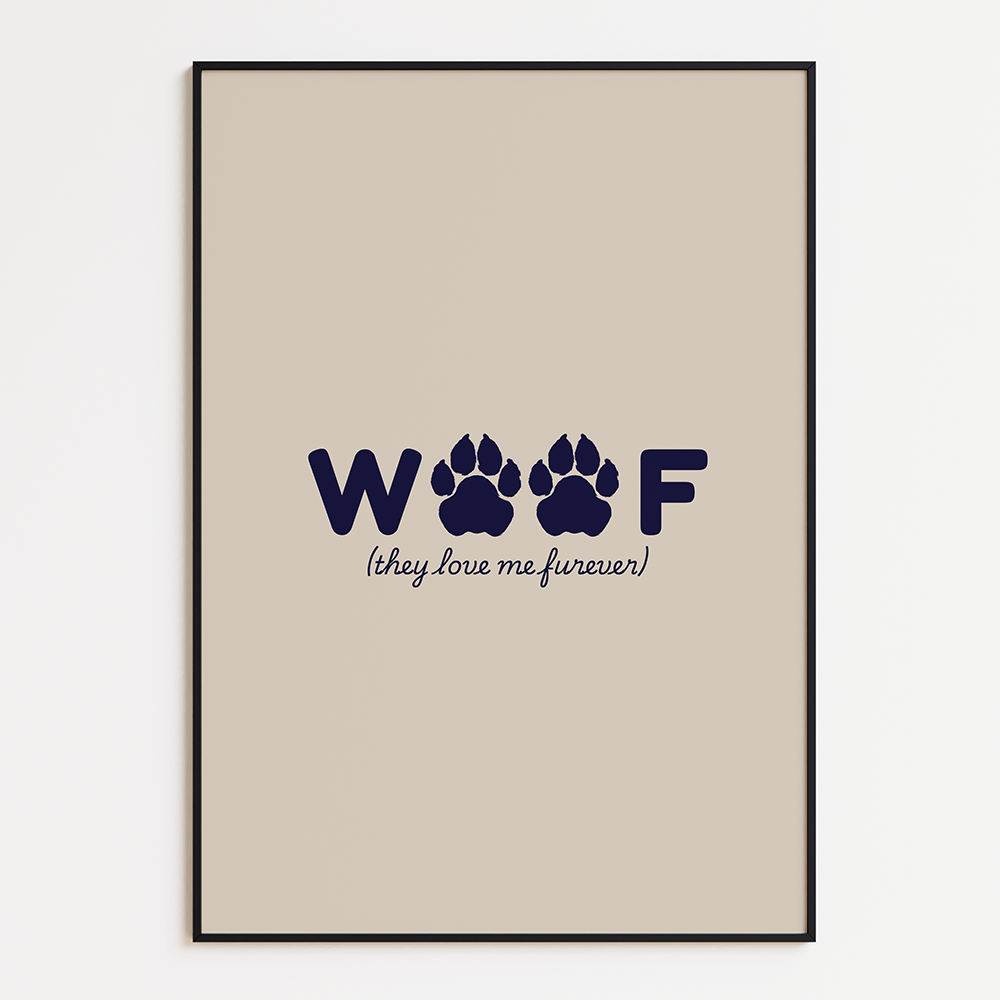 Woof - They Love Me Furever