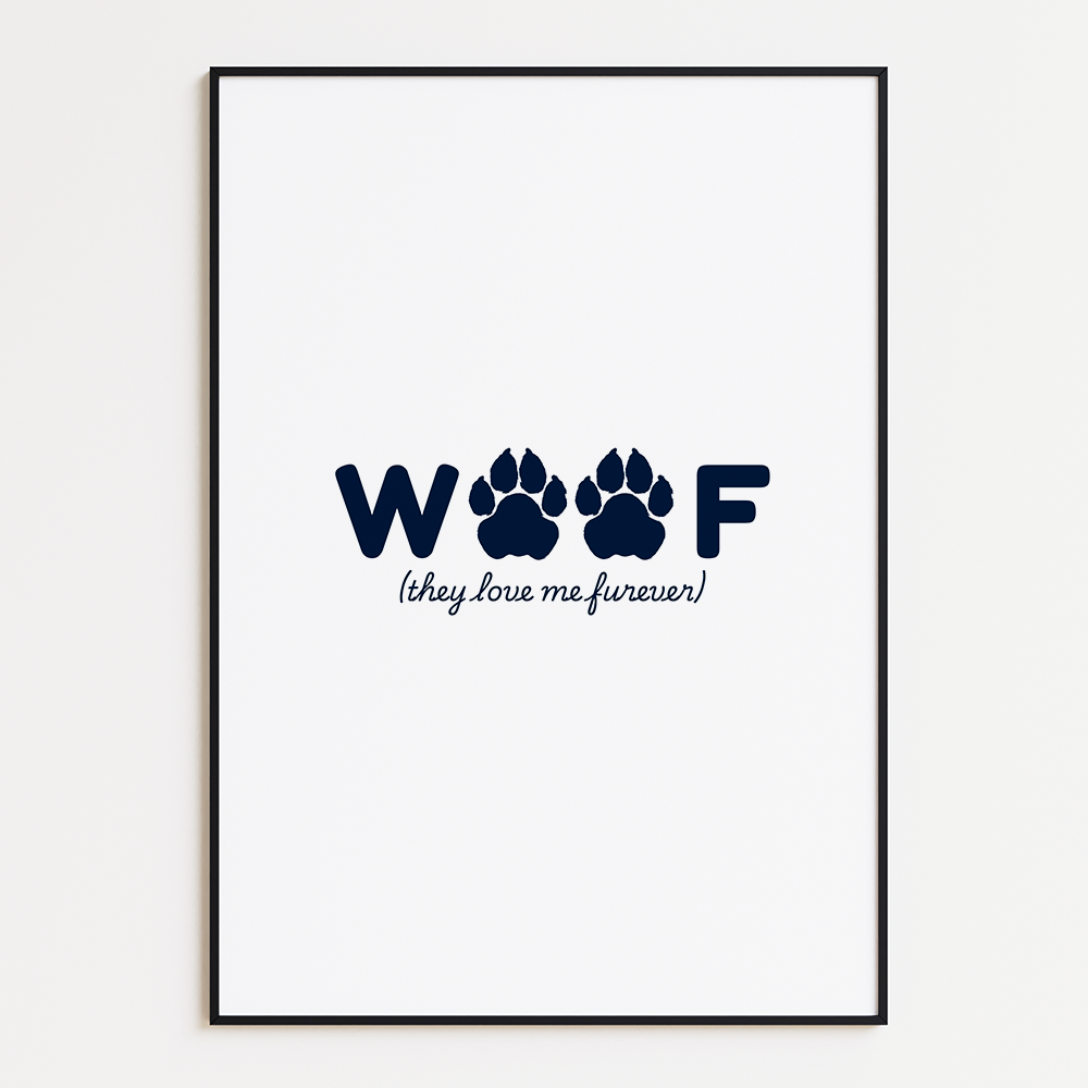 Woof - They Love Me Furever