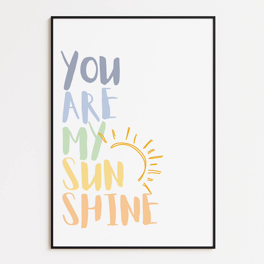 You are my sunshine