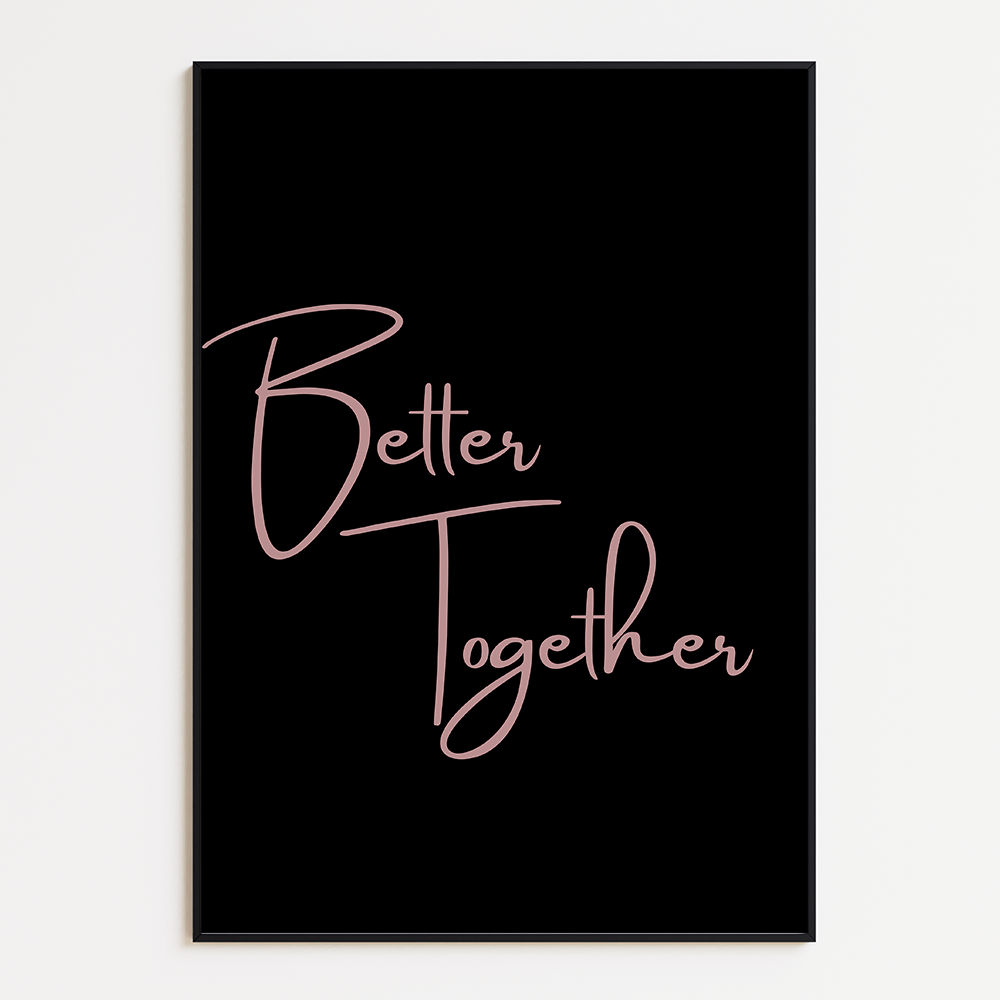 Better together