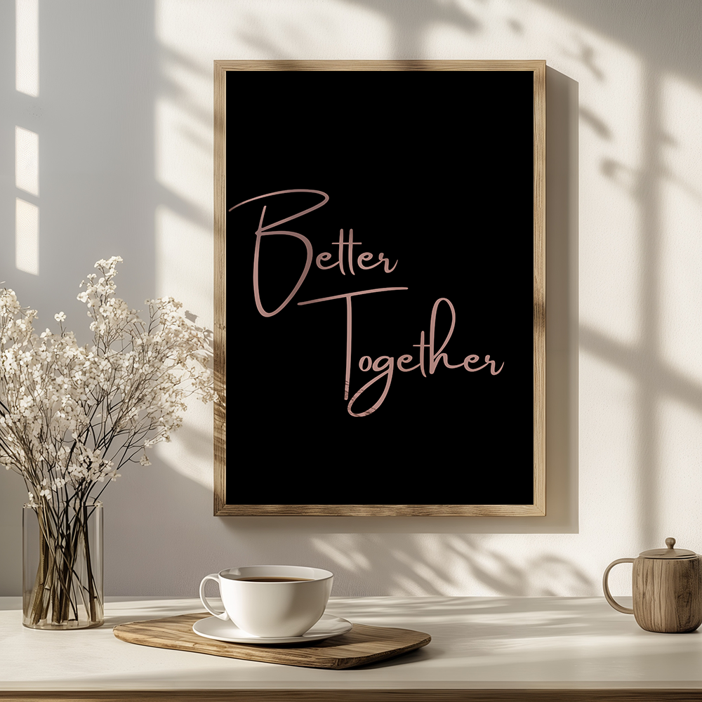 Better together