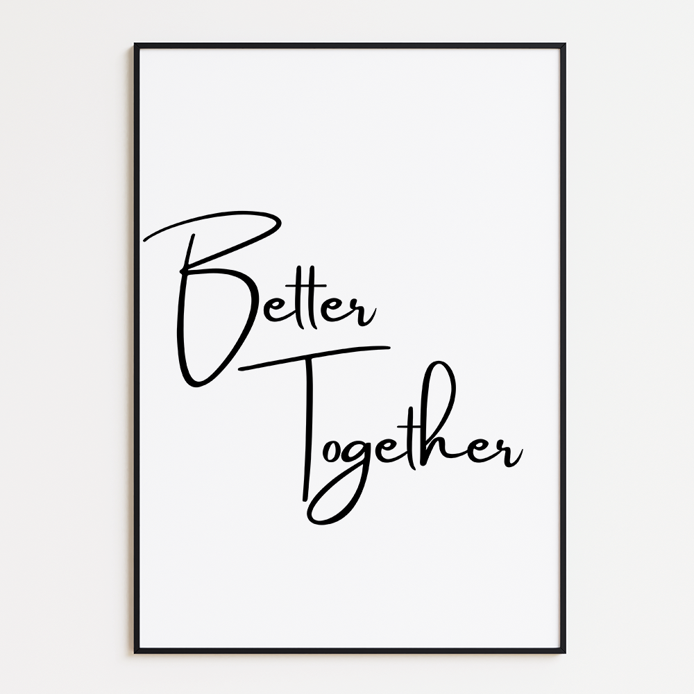 Better together