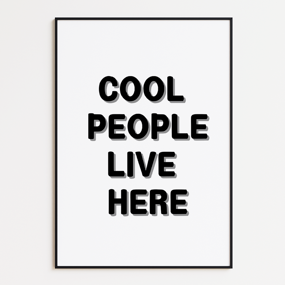 Cool People Live Here