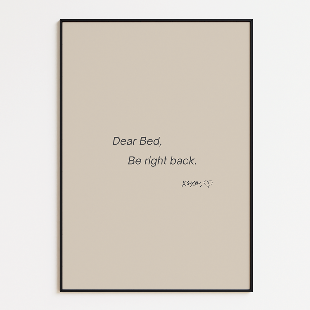 Dear bed