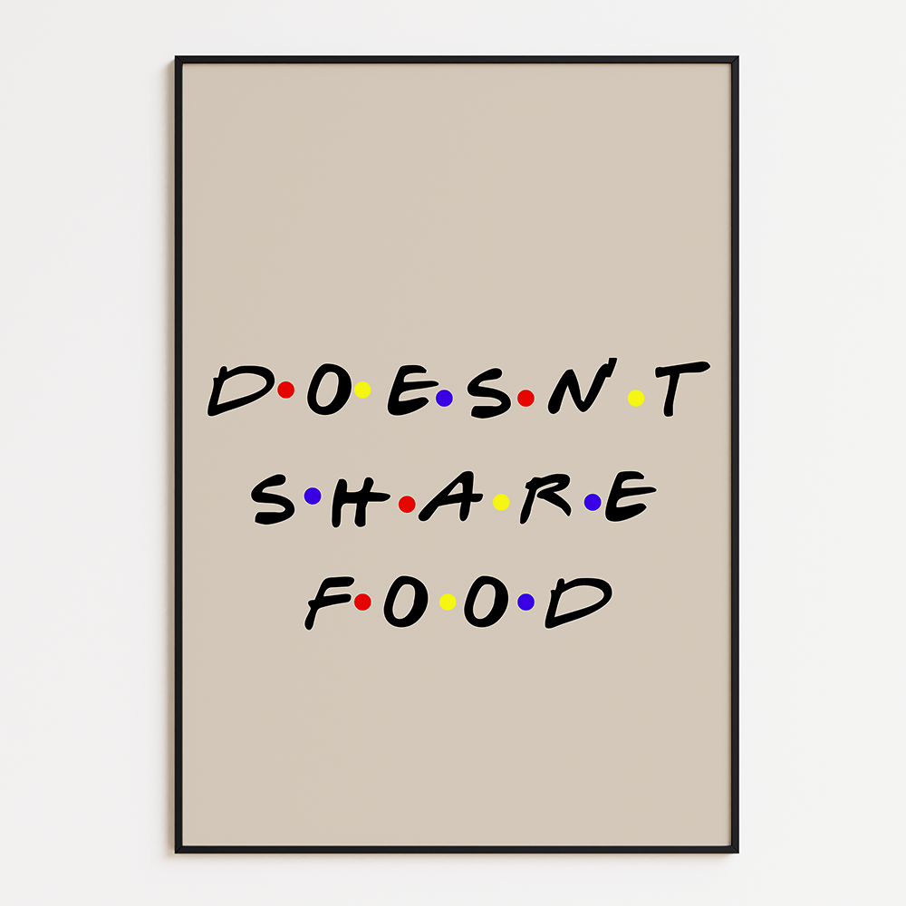 Doesn't share food