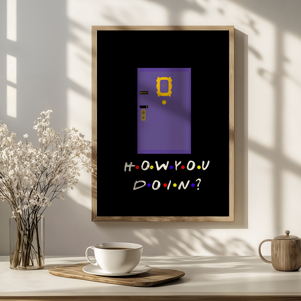 How you doin?