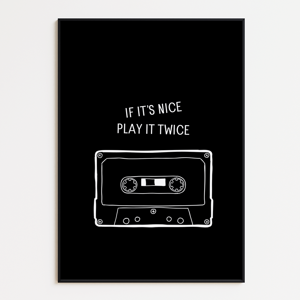 If It’s Nice Play It Twice