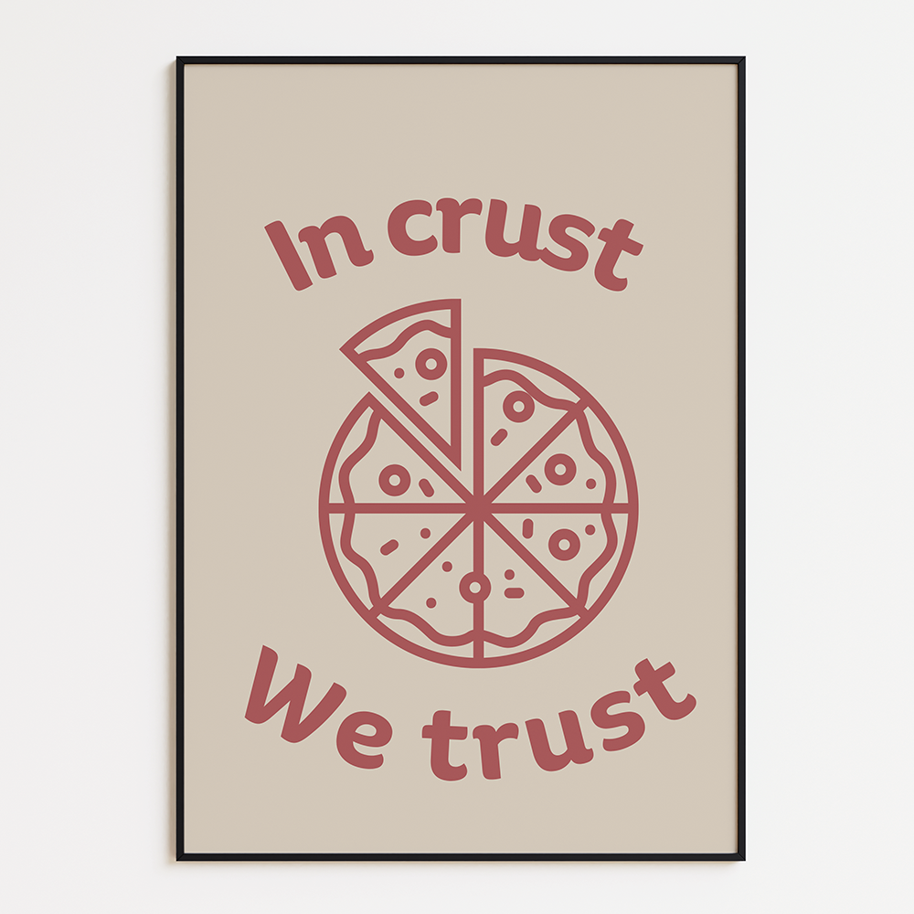 In crust we trust