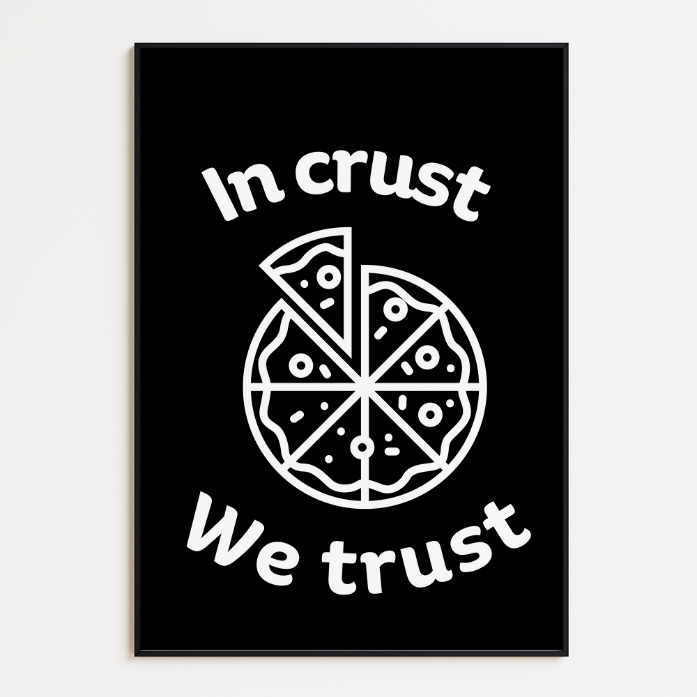 In crust we trust