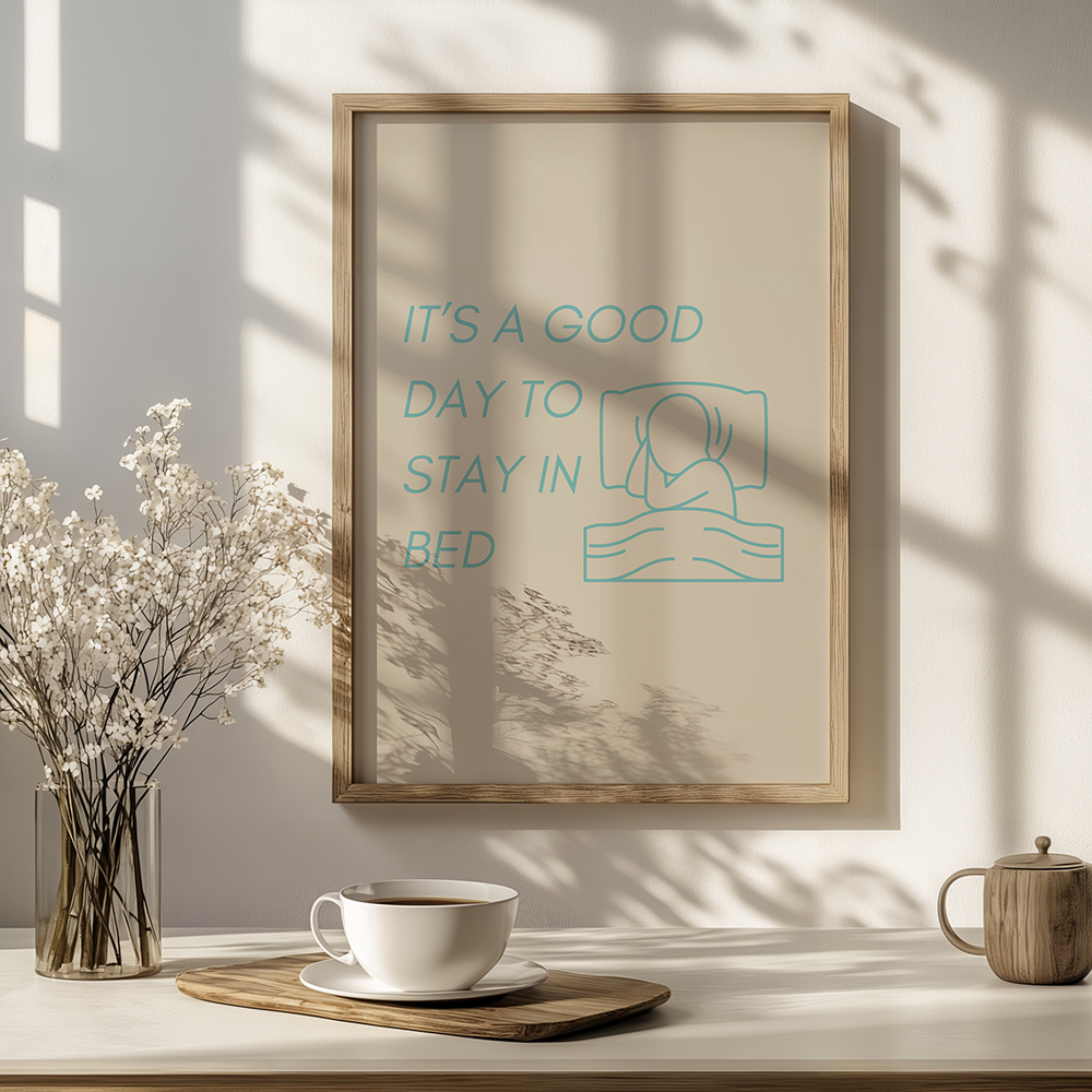 It's a good day to stay in bed