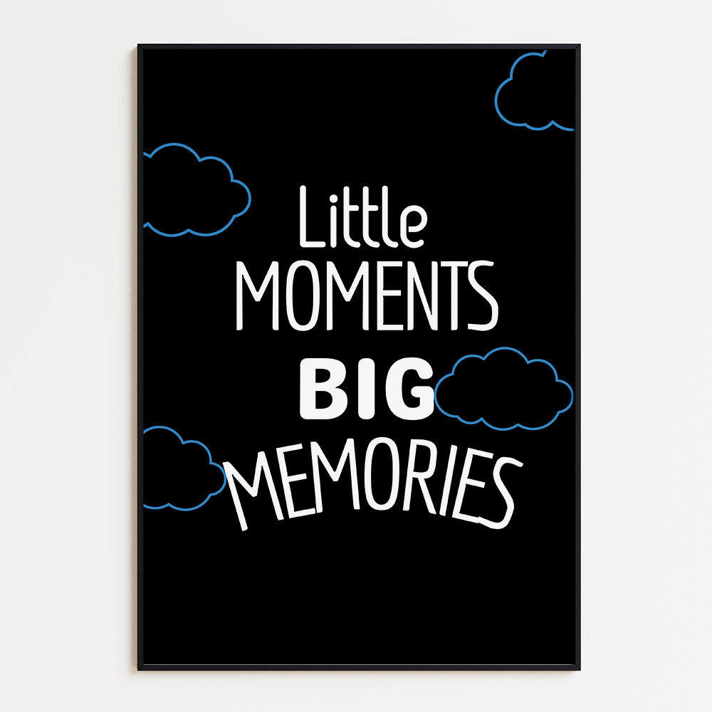 Little moments, big memories