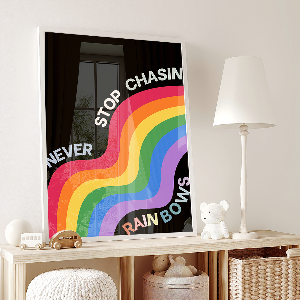 Never stop chasing rainbow