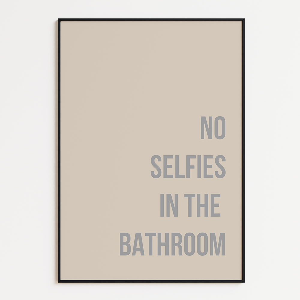 No selfies in the bathroom