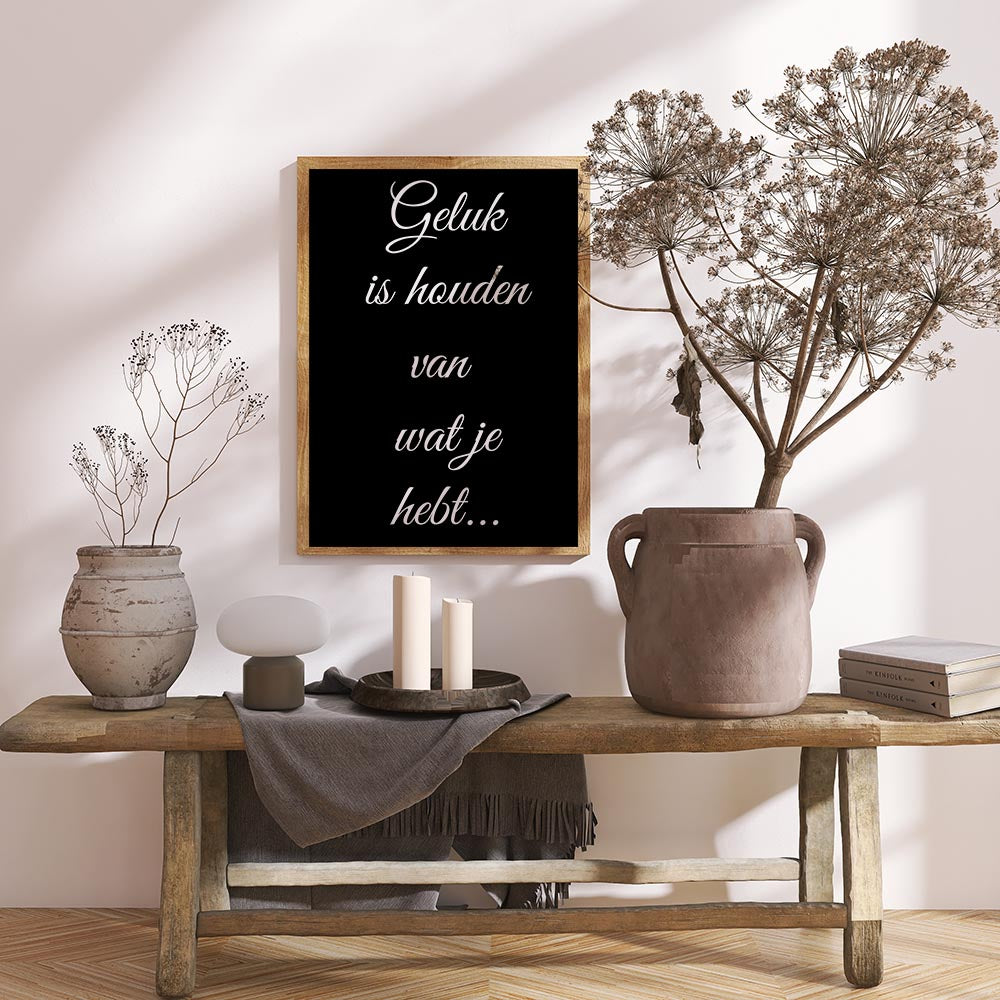 Geluk is Houden van Wat Je Hebt