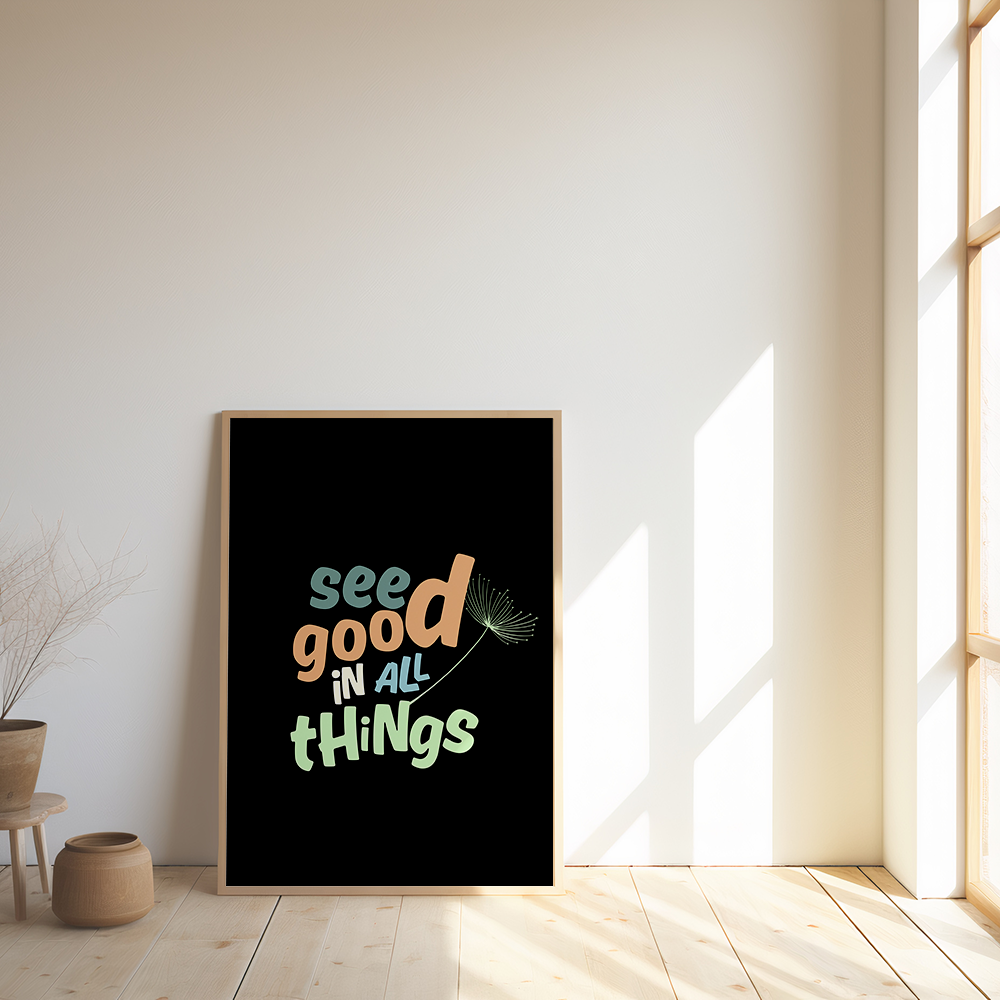 See good in all things