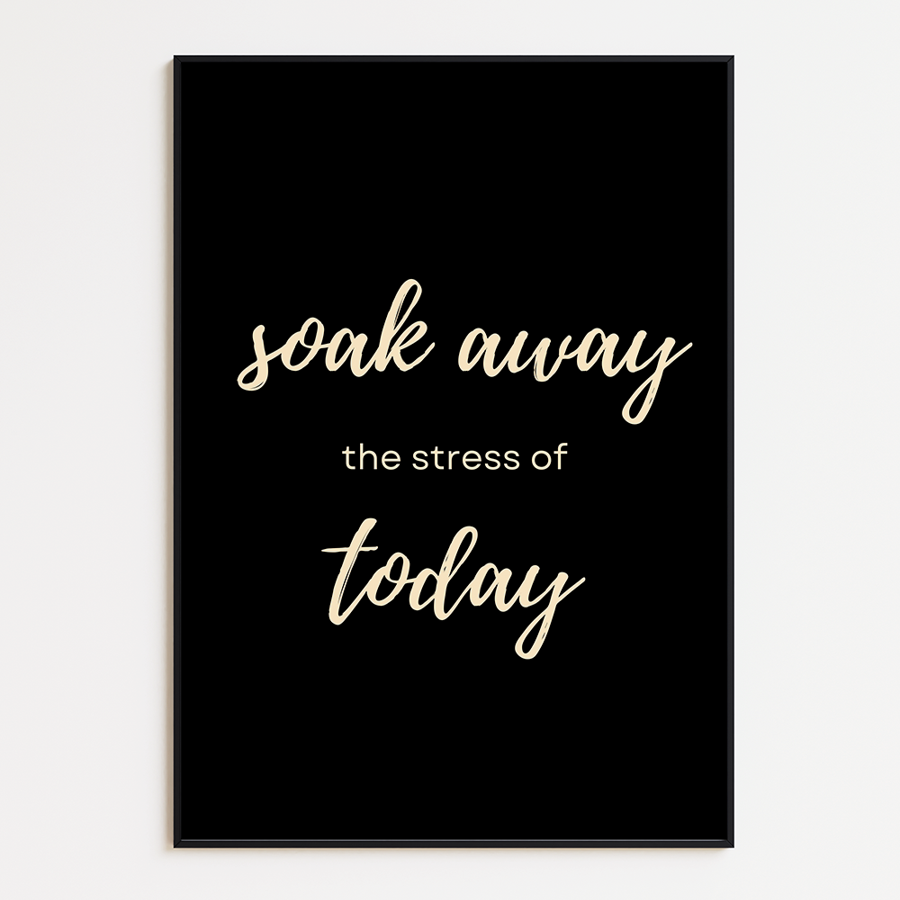 Soak Away The Stress Of Today