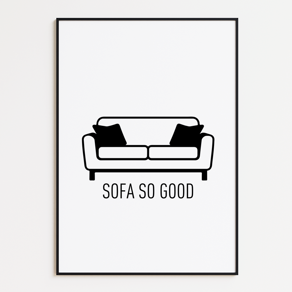 Sofa so good