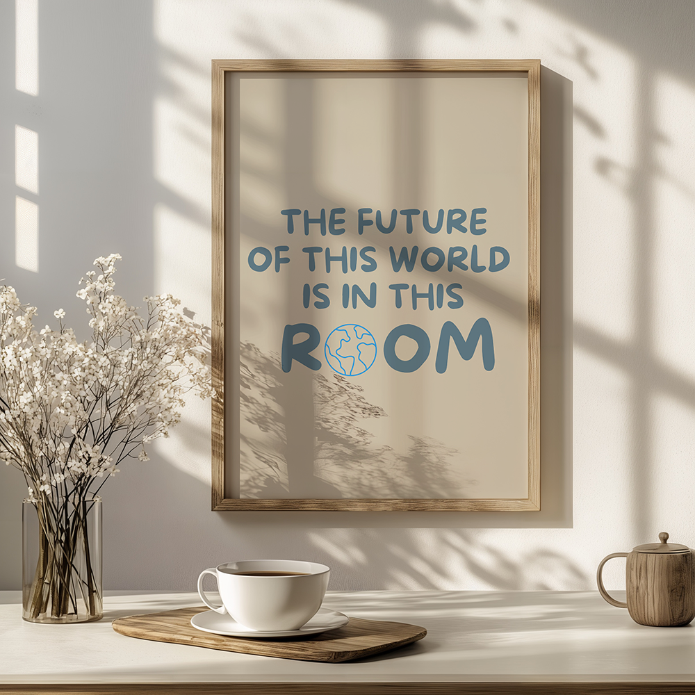 The Future of the World is in This Room