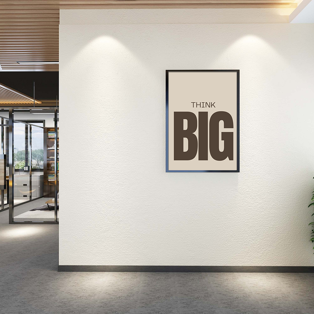 Think big