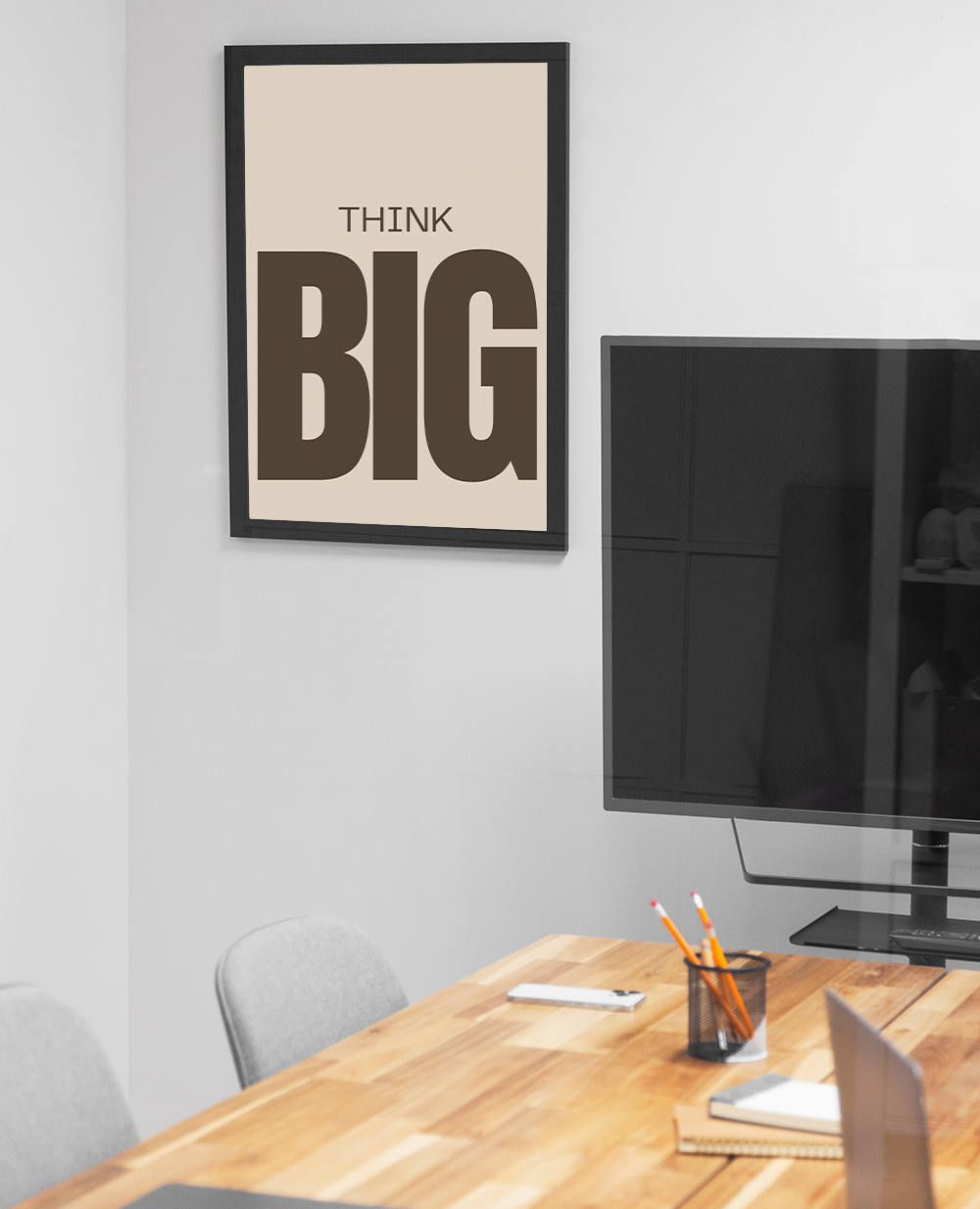 Think big