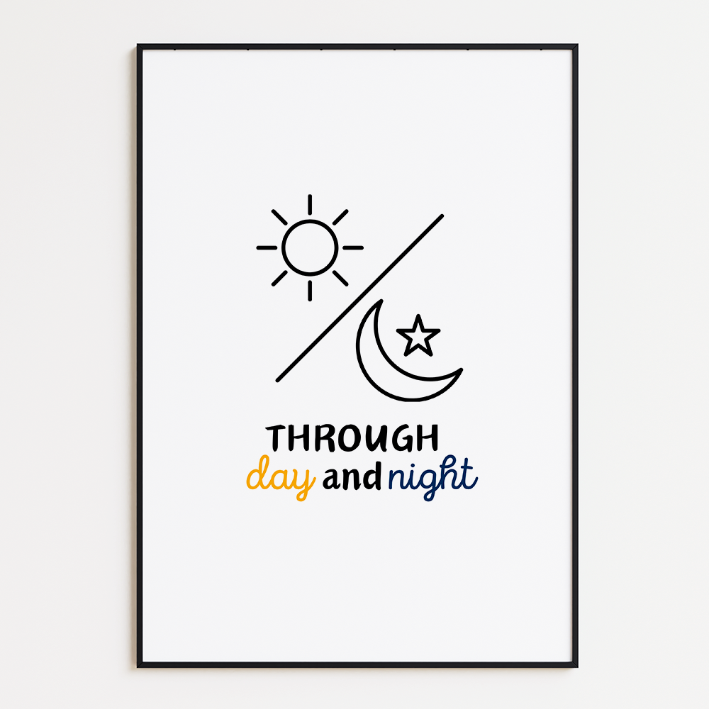 Through day and night