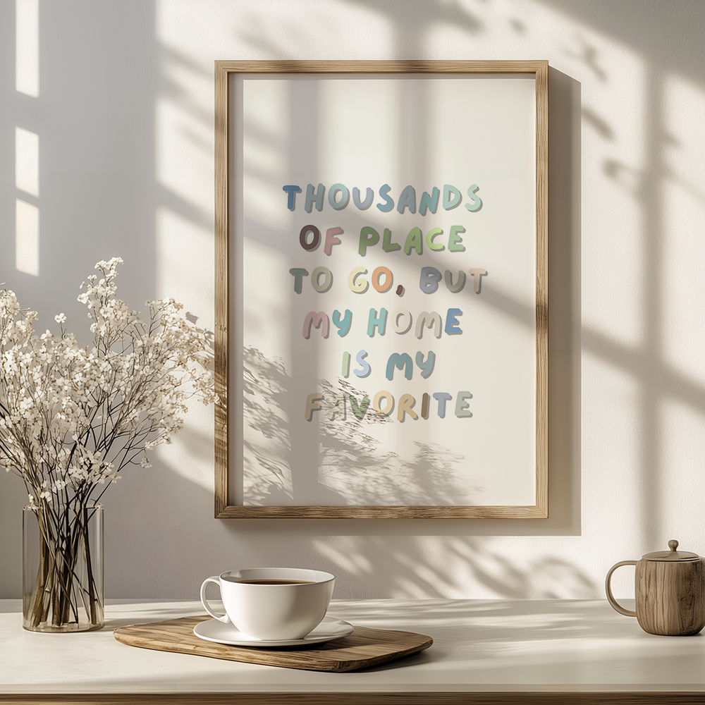 Thousands of Places to Go, But My Home is My Favorite