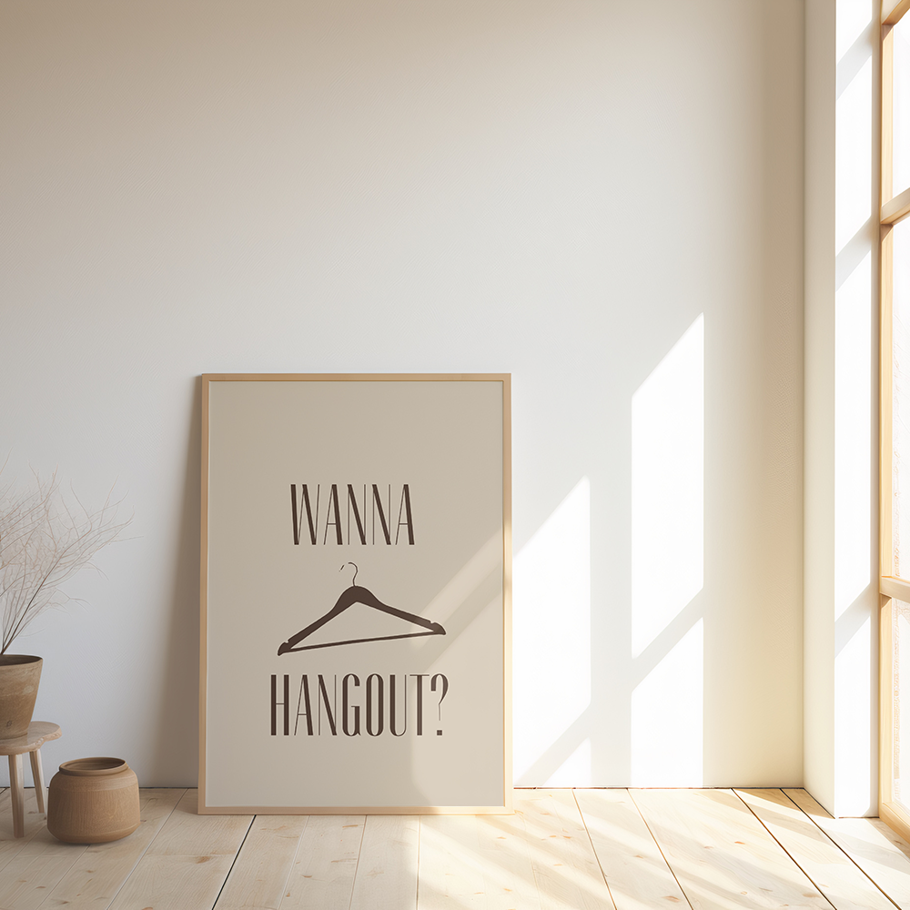 Wanna hangout?
