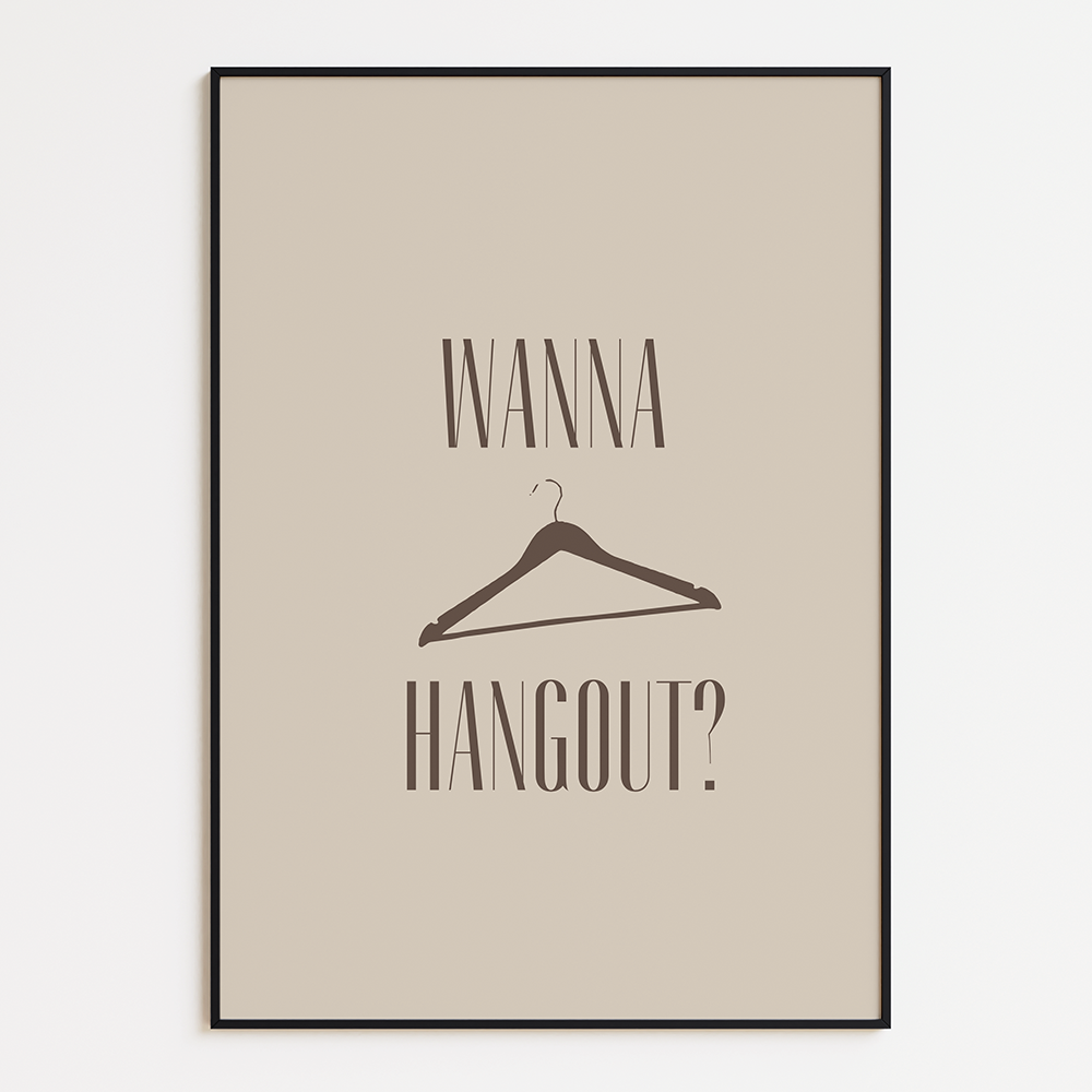 Wanna hangout?