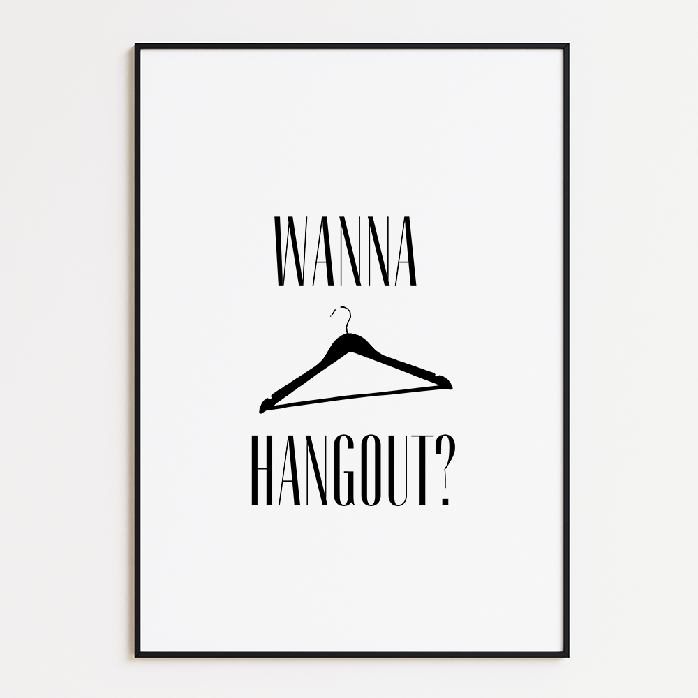 Wanna hangout?