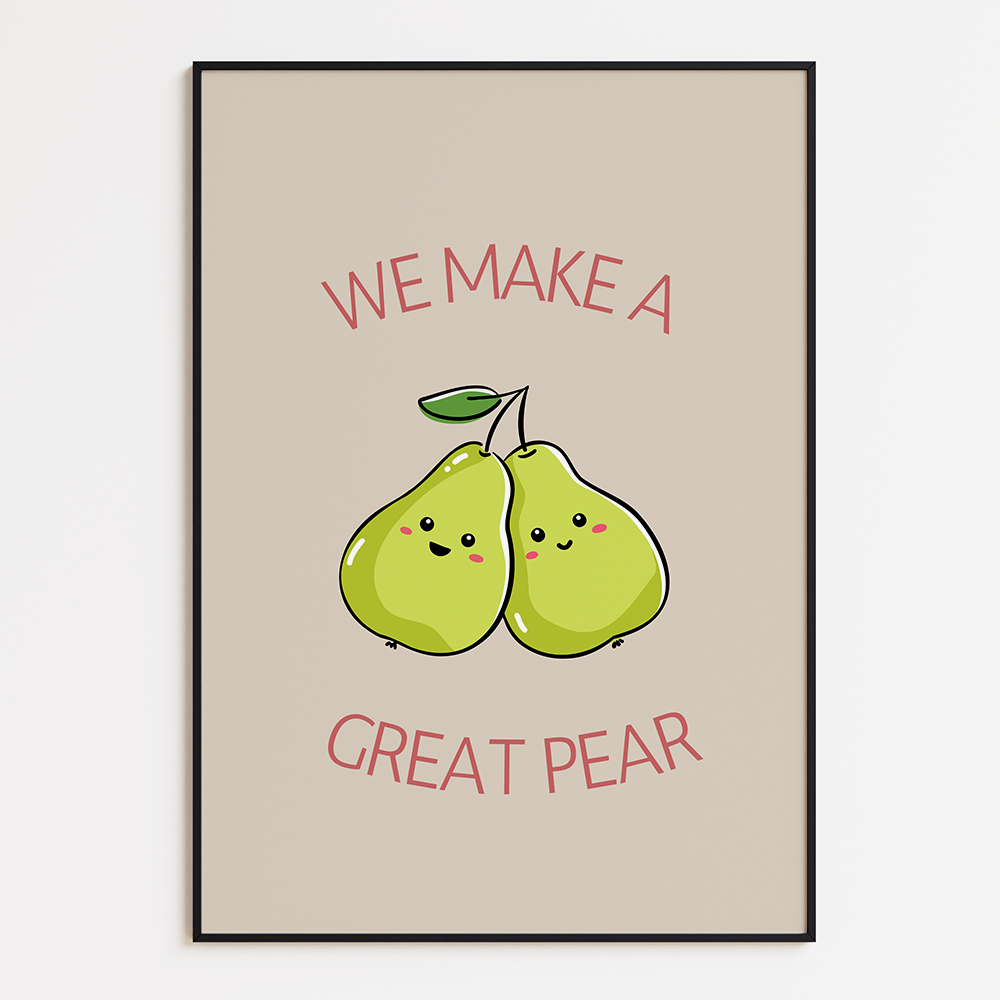 We make a great pear poster
