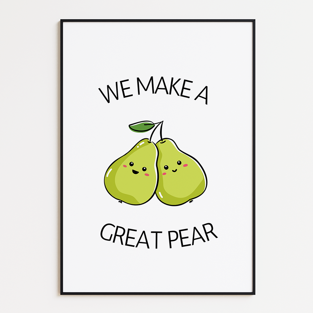 We make a great pear poster