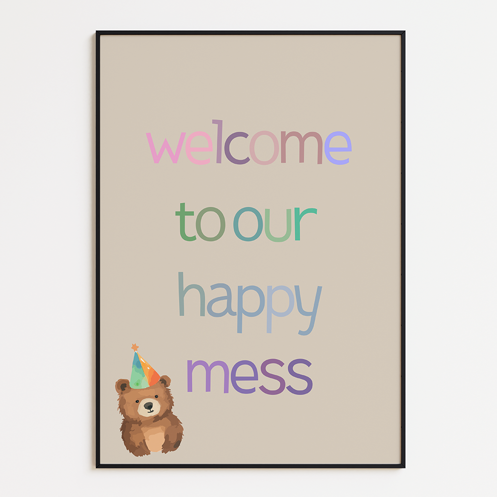 Welcome to our happy mess