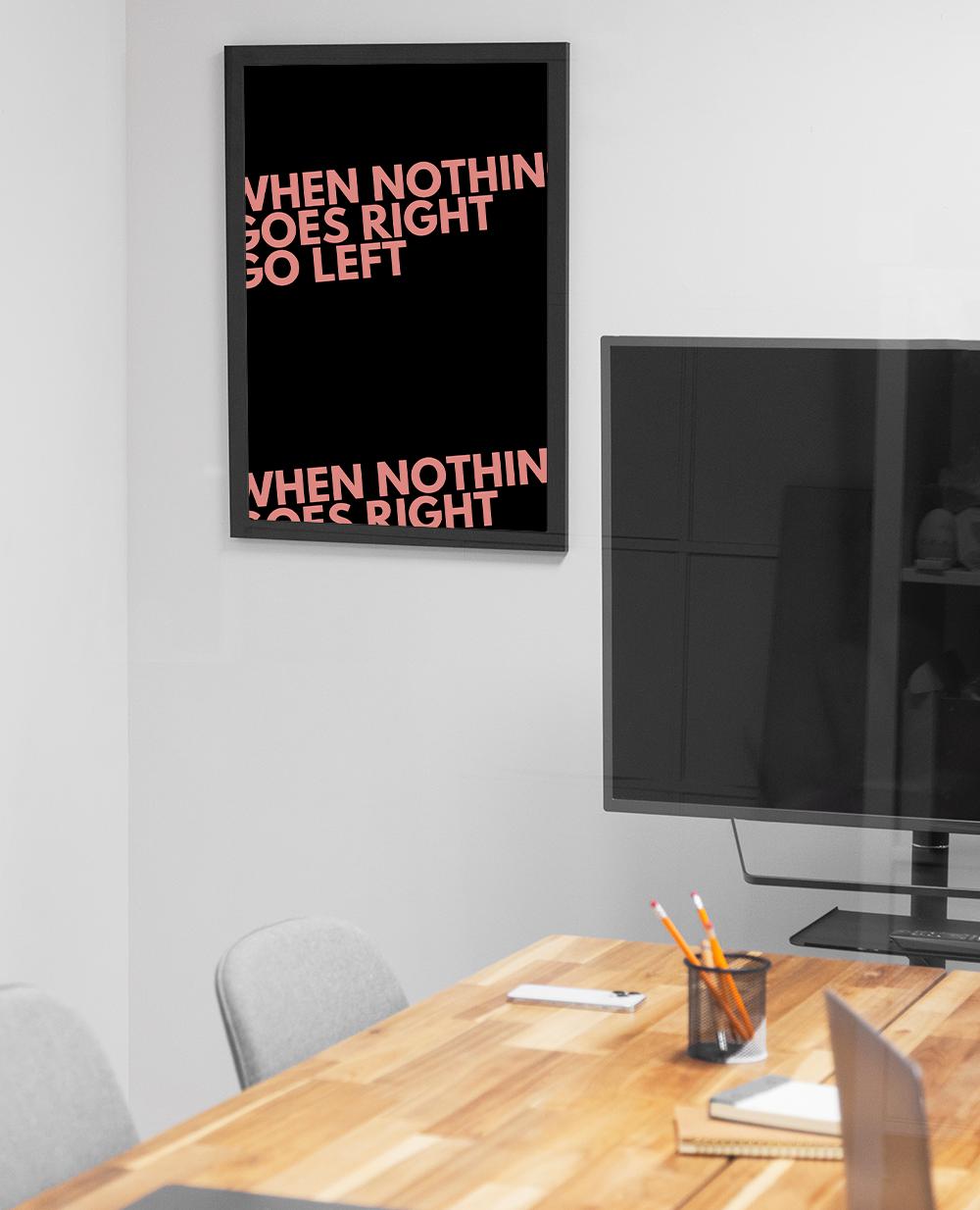 When nothing goes right go left