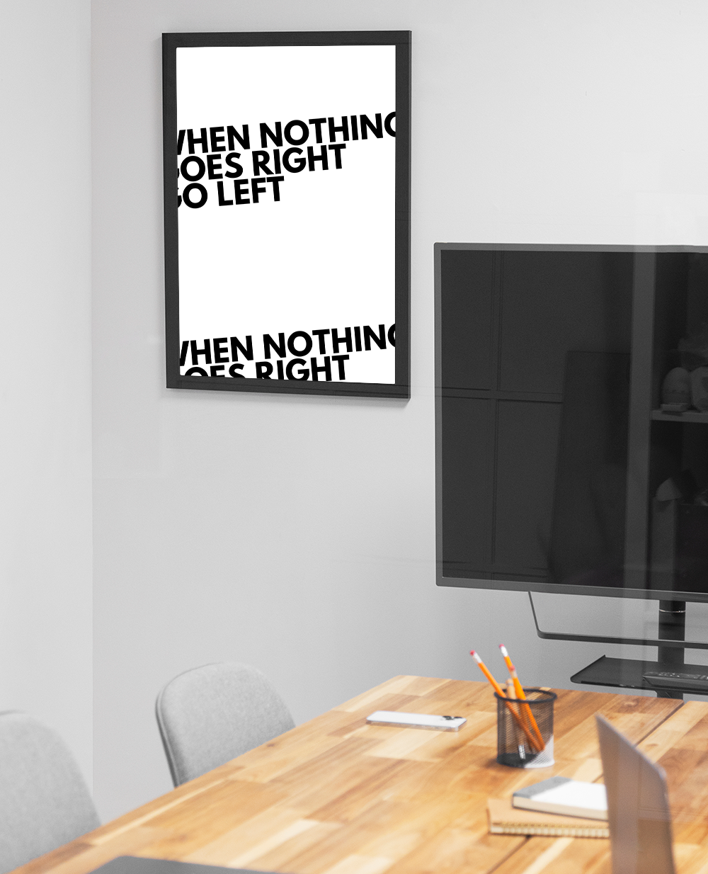 When nothing goes right go left