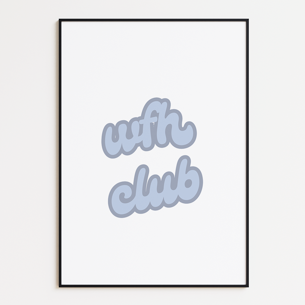 Work from home club