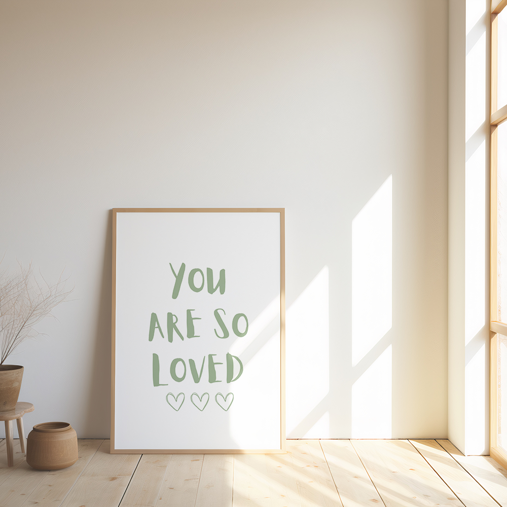 You are so loved