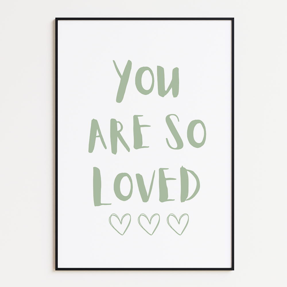 You are so loved