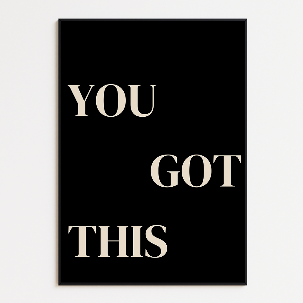 You got this