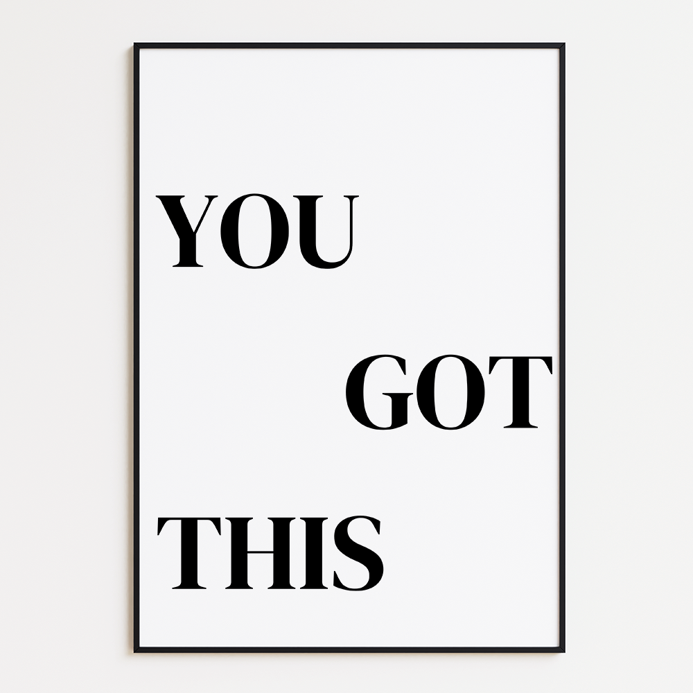 You got this