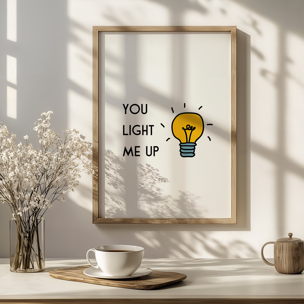 You light me up