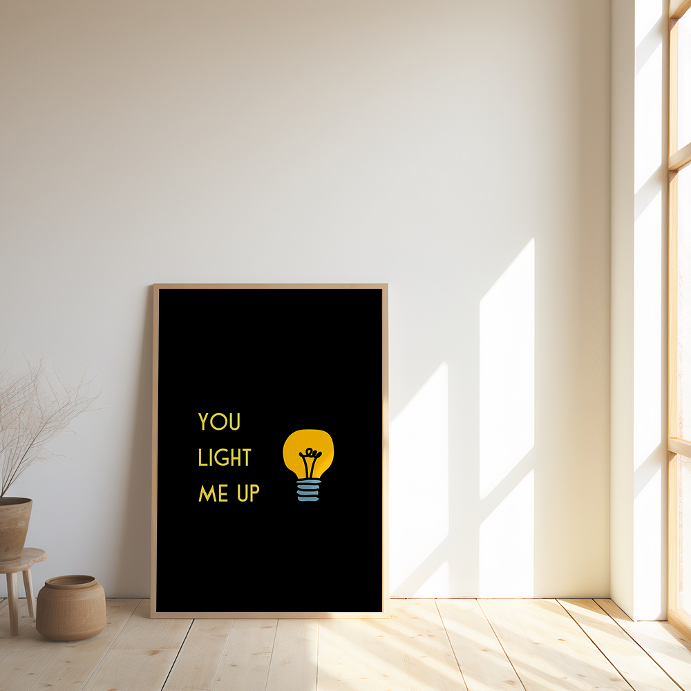 You light me up