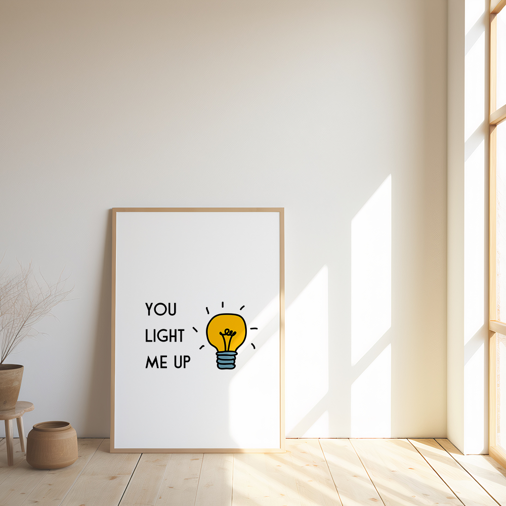 You light me up